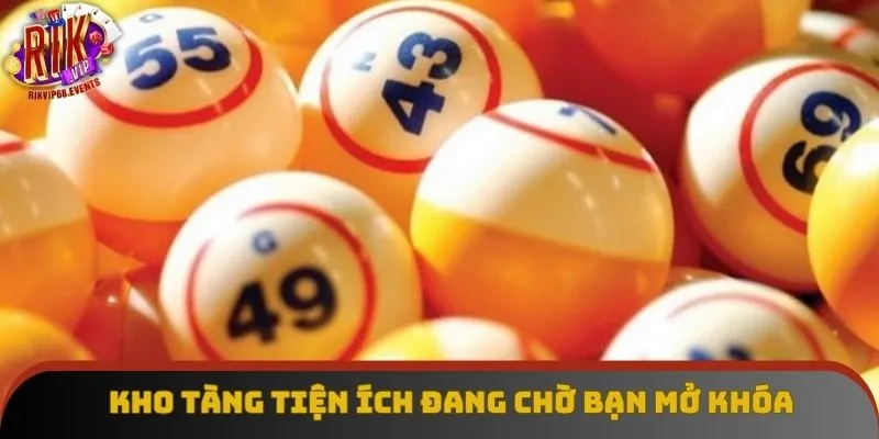 Kho tàng tiện ích đang chờ bạn mở khóa Kho tàng tiện ích đang chờ bạn mở khóa