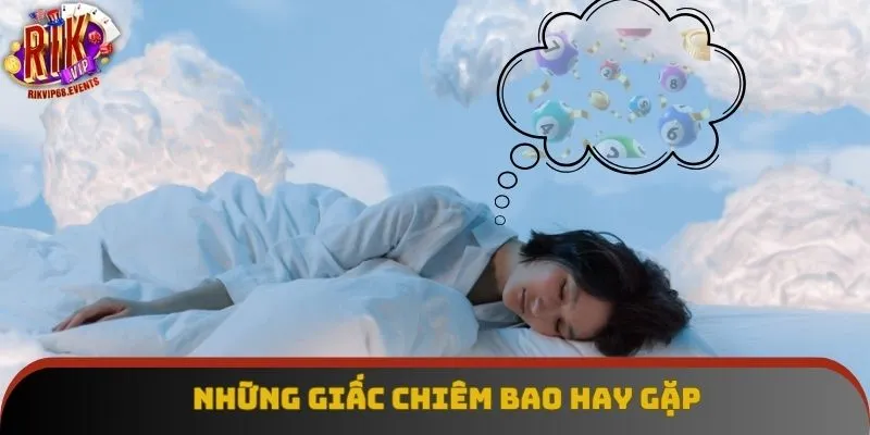 Những giấc chiêm bao hay gặp Những giấc chiêm bao hay gặp