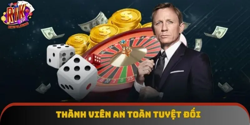 Thành viên an toàn tuyệt đối Thành viên an toàn tuyệt đối