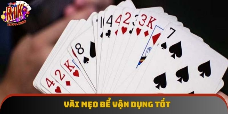 Vài mẹo để vận dụng tốt Vài mẹo để vận dụng tốt