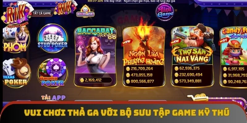 Vui chơi thả ga với bộ sưu tập game kỳ thú Vui chơi thả ga với bộ sưu tập game kỳ thú